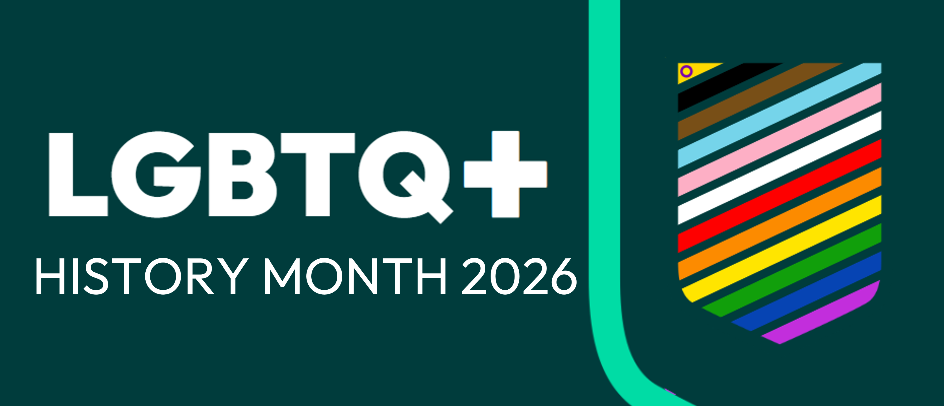 White text on dark exeter green background: LGBTQ+ History Month 2026. To the right, the exeter shield with stripes in intersex inclusive progress pride flag.